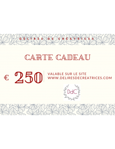 Carte Cadeau - 250 euros